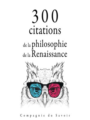cover image of 300 citations de la philosophie de la Renaissance